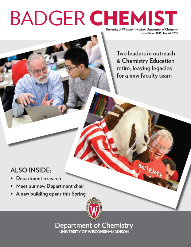 Cover of the 2021 Badger Chemist Magazine with photo of John Moore and photo of Bassam Shakhashiri